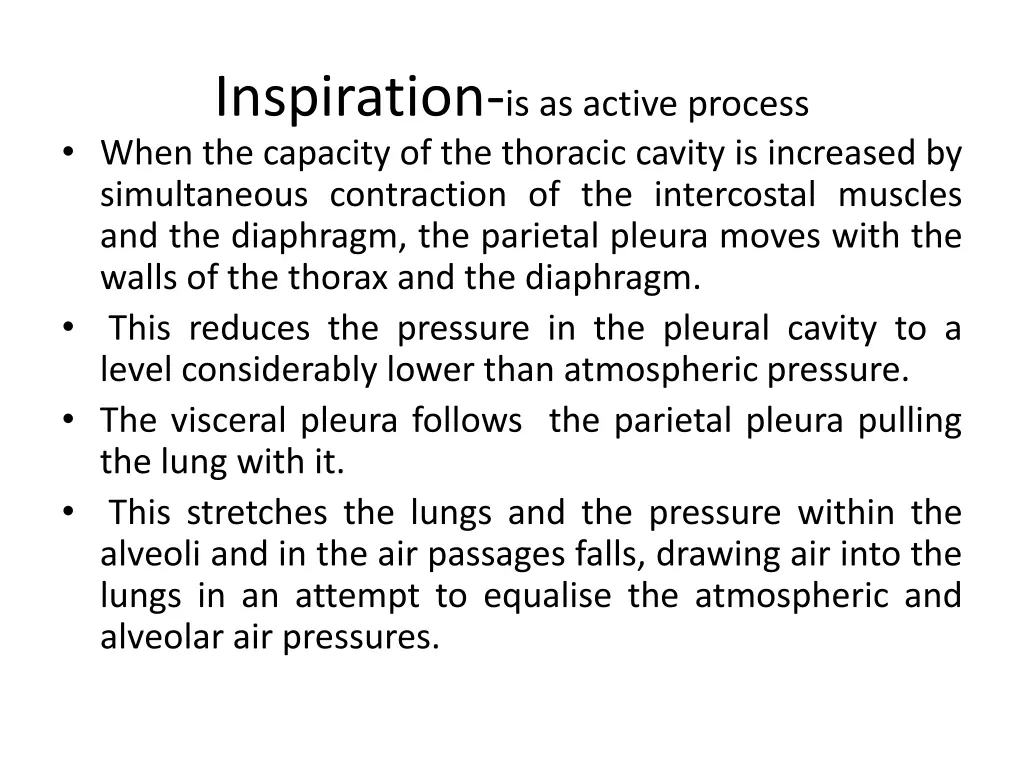 inspiration is as active process when