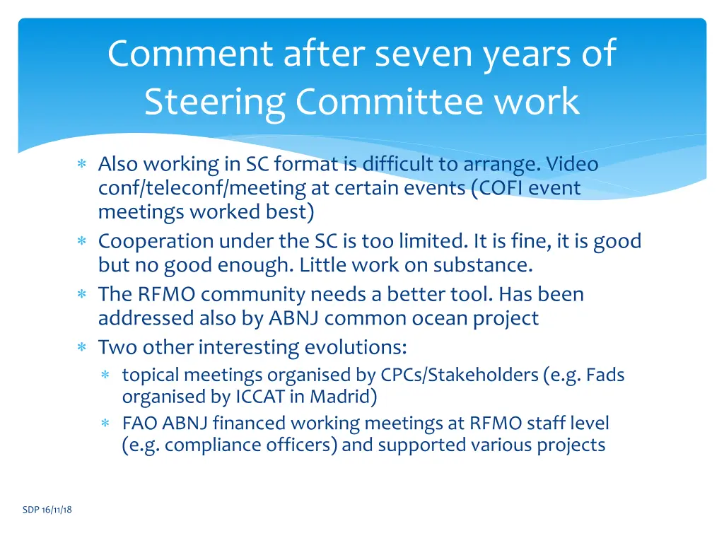 comment after seven years of steering committee