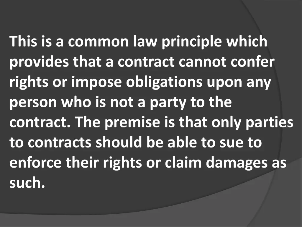 this is a common law principle which provides