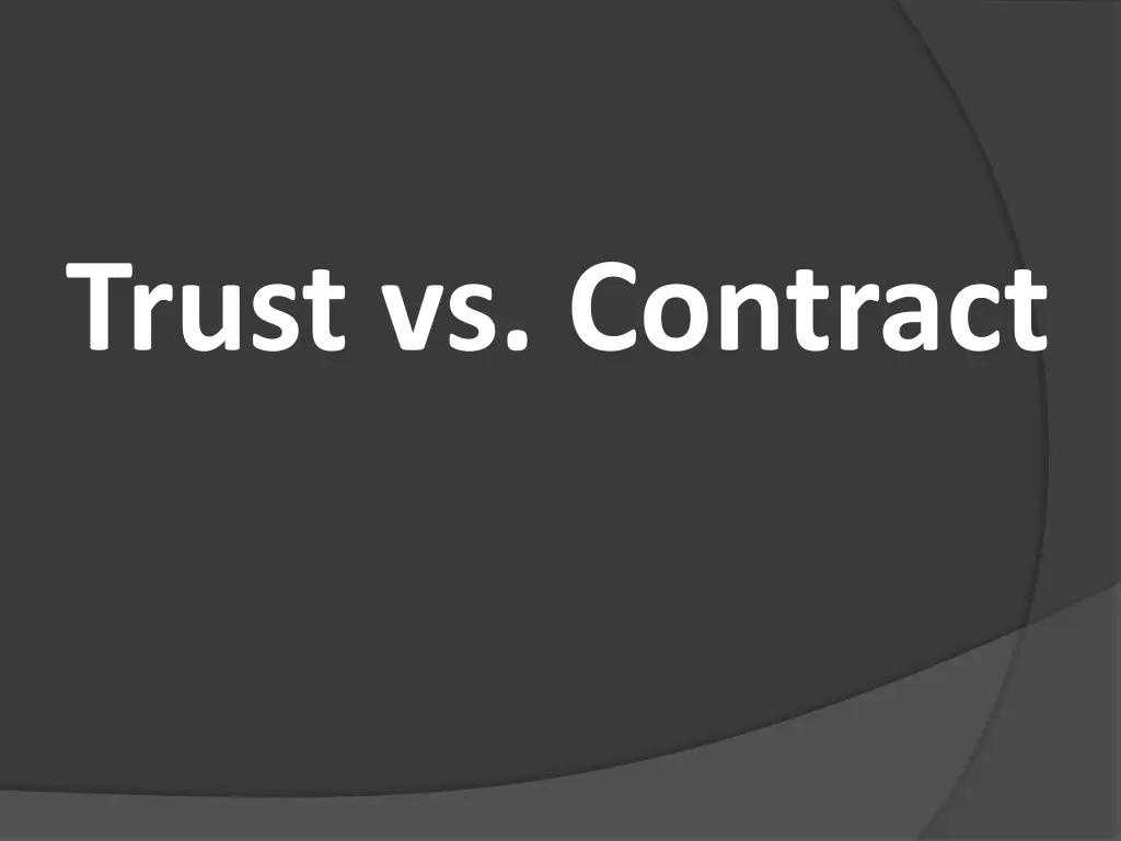trust vs contract
