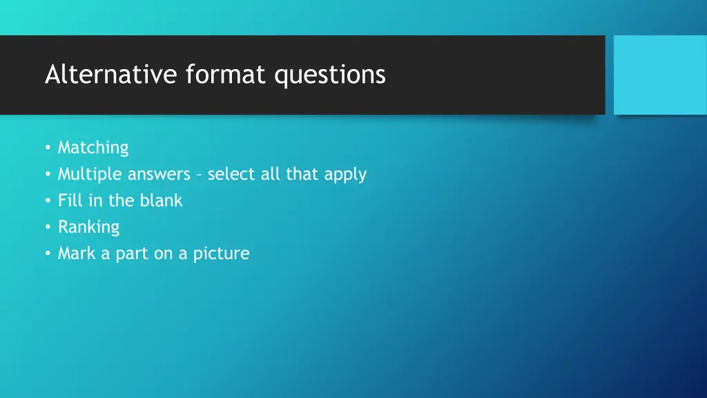 alternative format questions