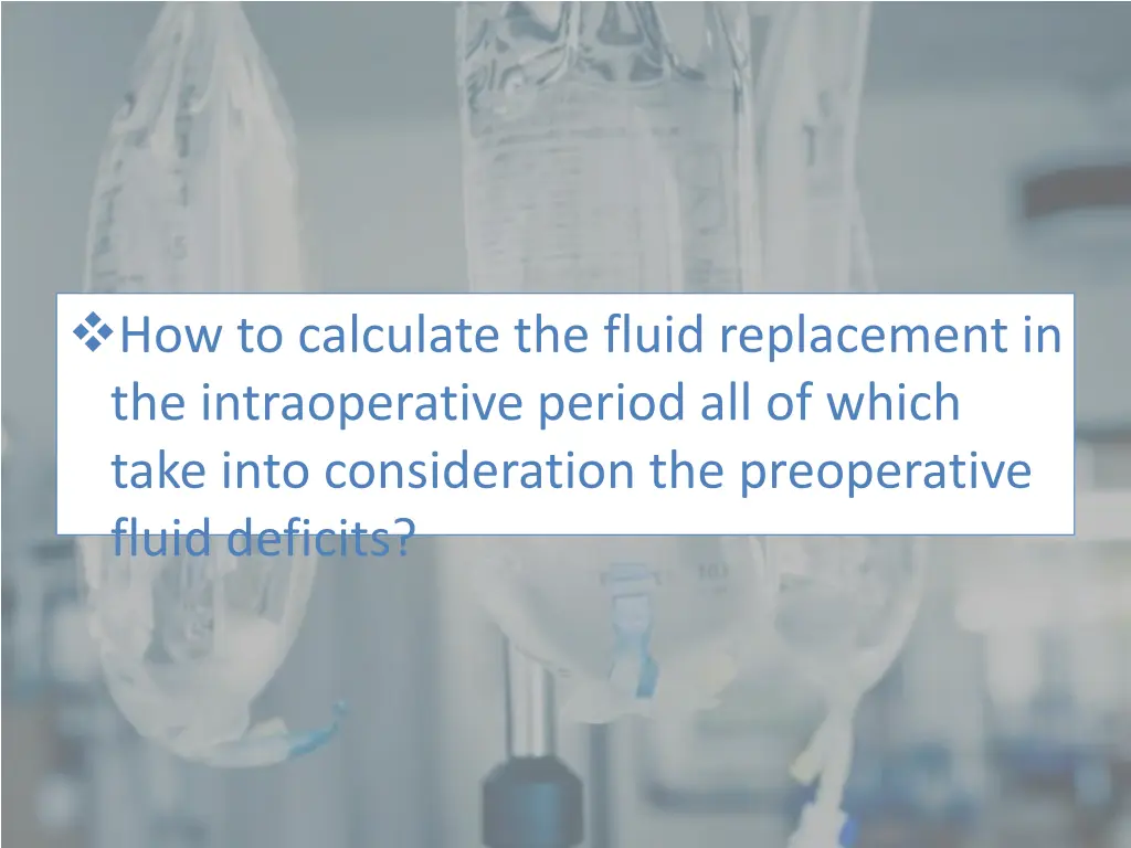 how to calculate the fluid replacement