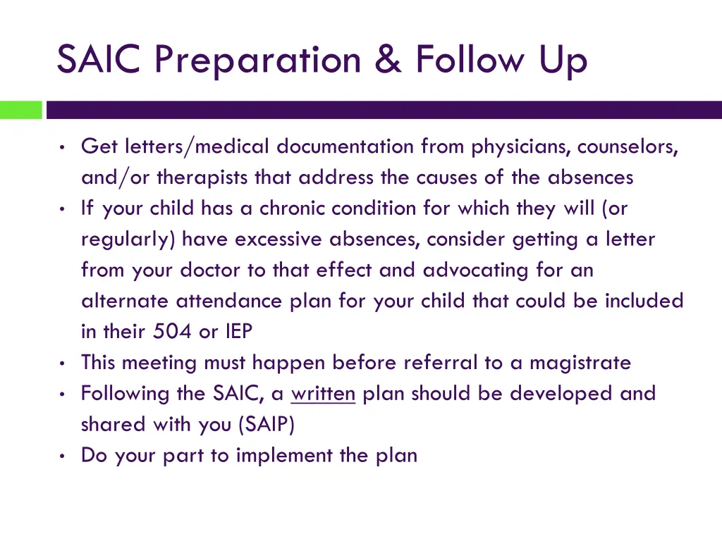 saic preparation follow up