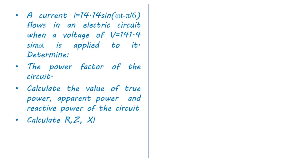 a current i 14 14sin t 6 flows in an electric