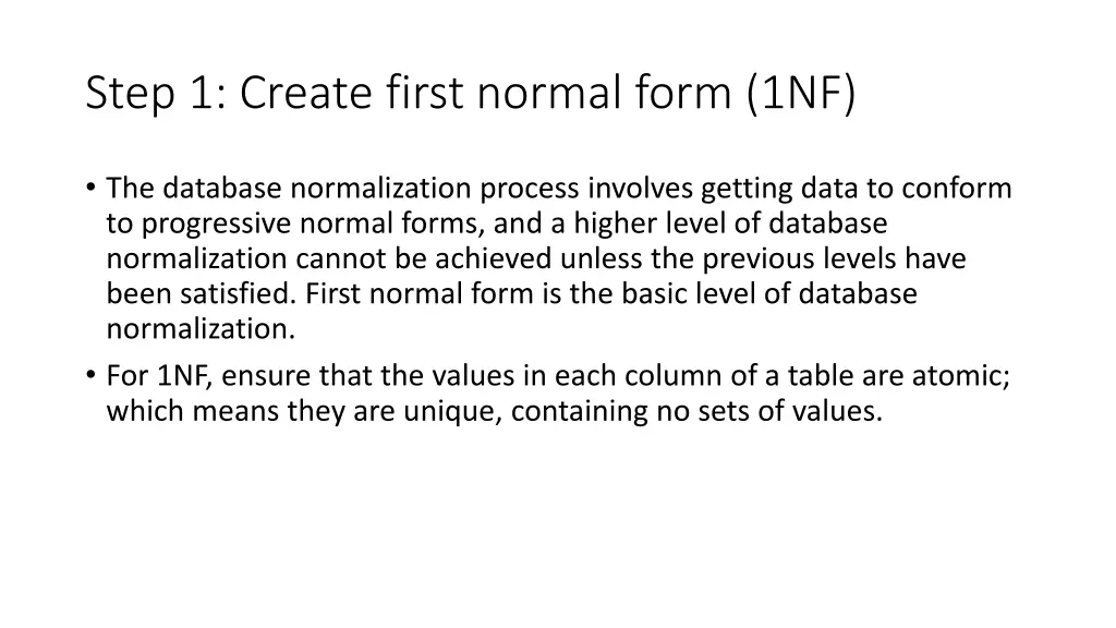 step 1 create first normal form 1nf