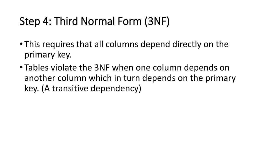 step 4 third normal form 3nf step 4 third normal