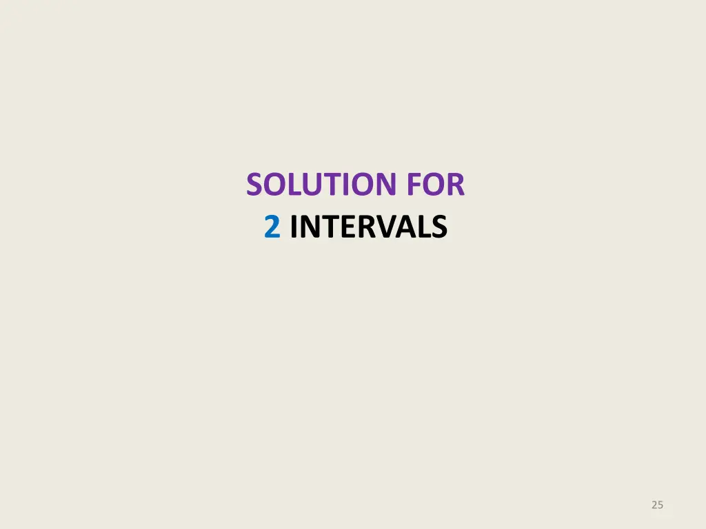 solution for 2 intervals