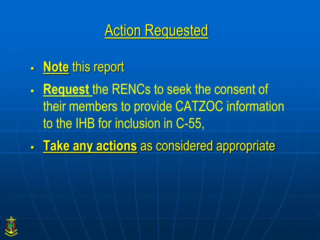 action requested