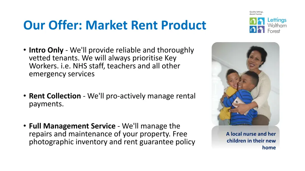 our offer market rent product
