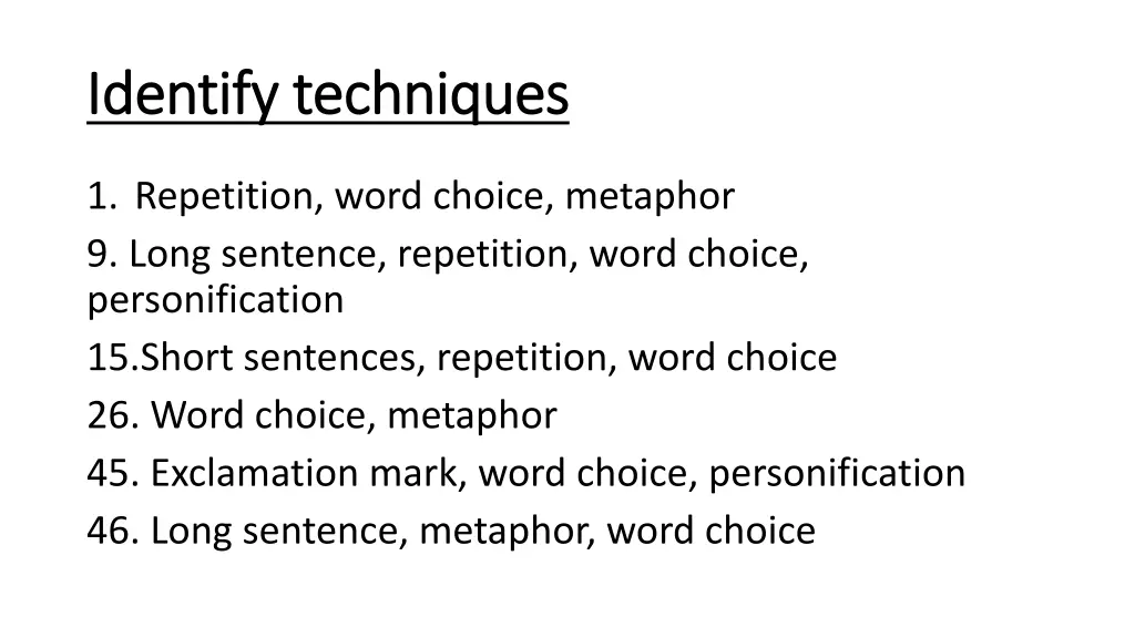 identify techniques identify techniques