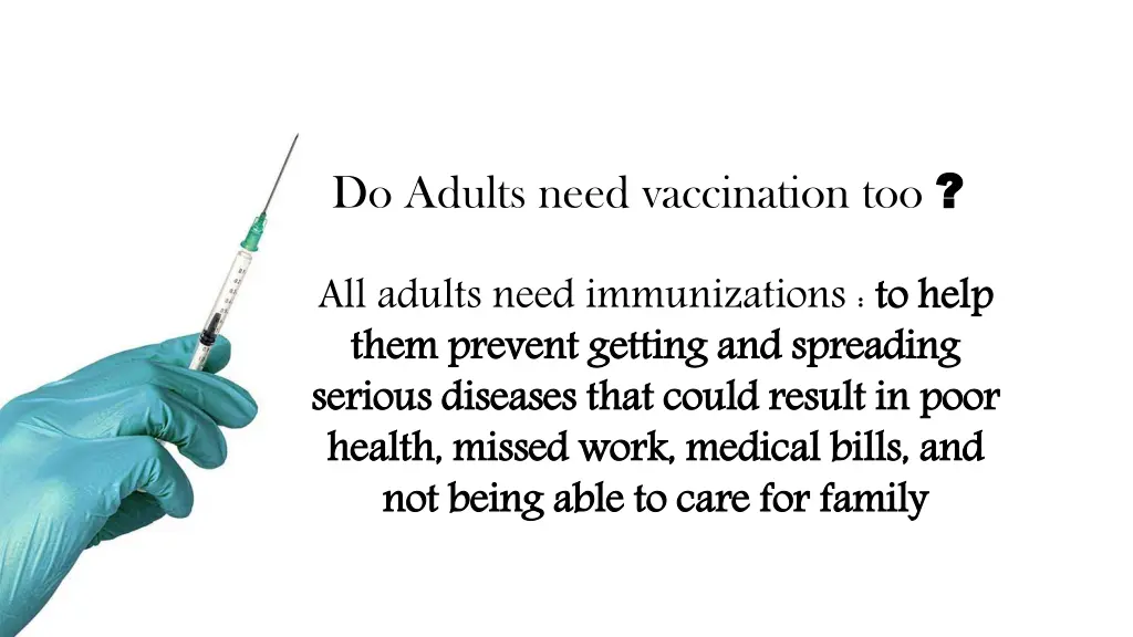 do adults need vaccination too
