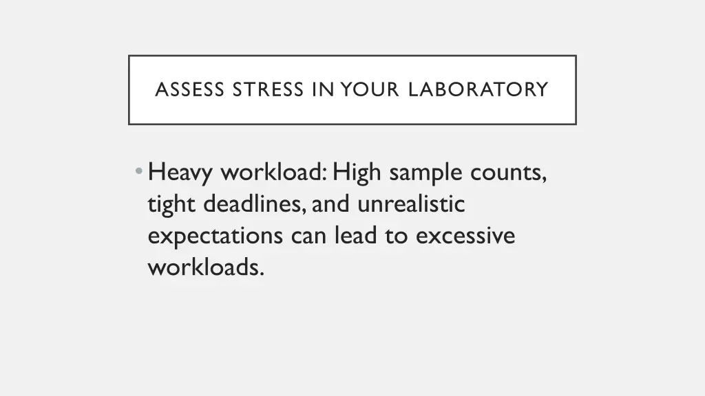 assess stress in your laboratory 1