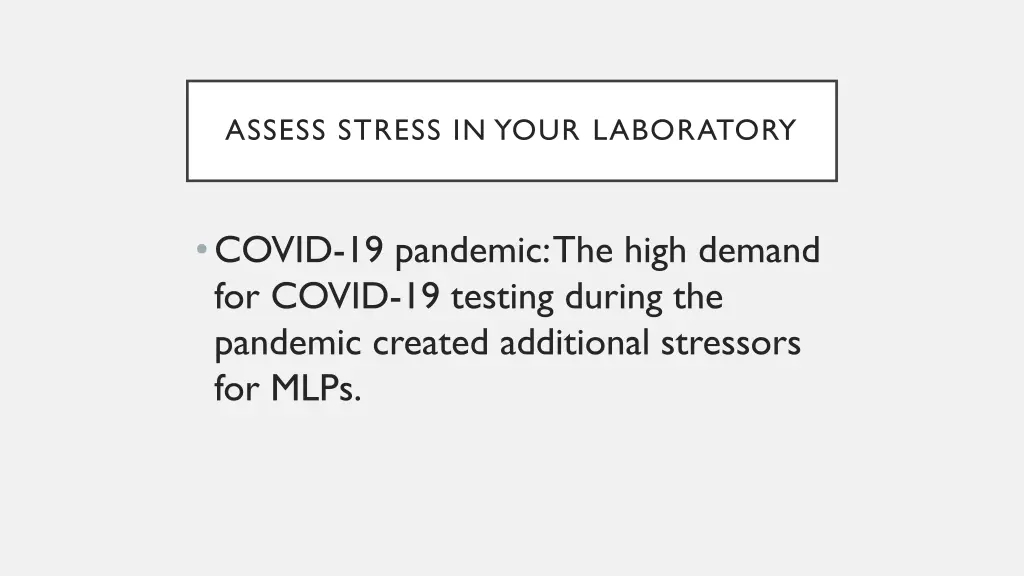 assess stress in your laboratory 7