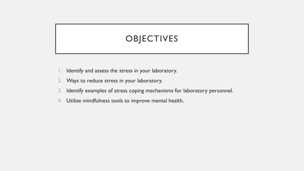 objectives