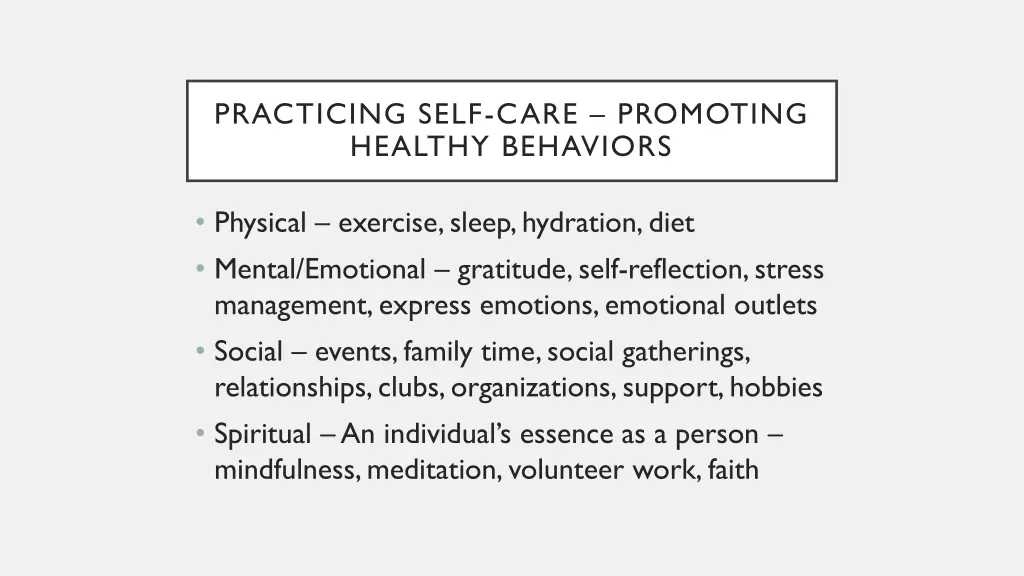 practicing self care promoting healthy behaviors