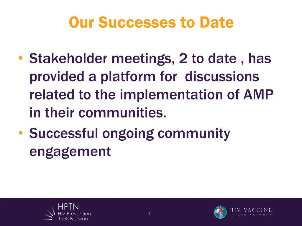 our successes to date