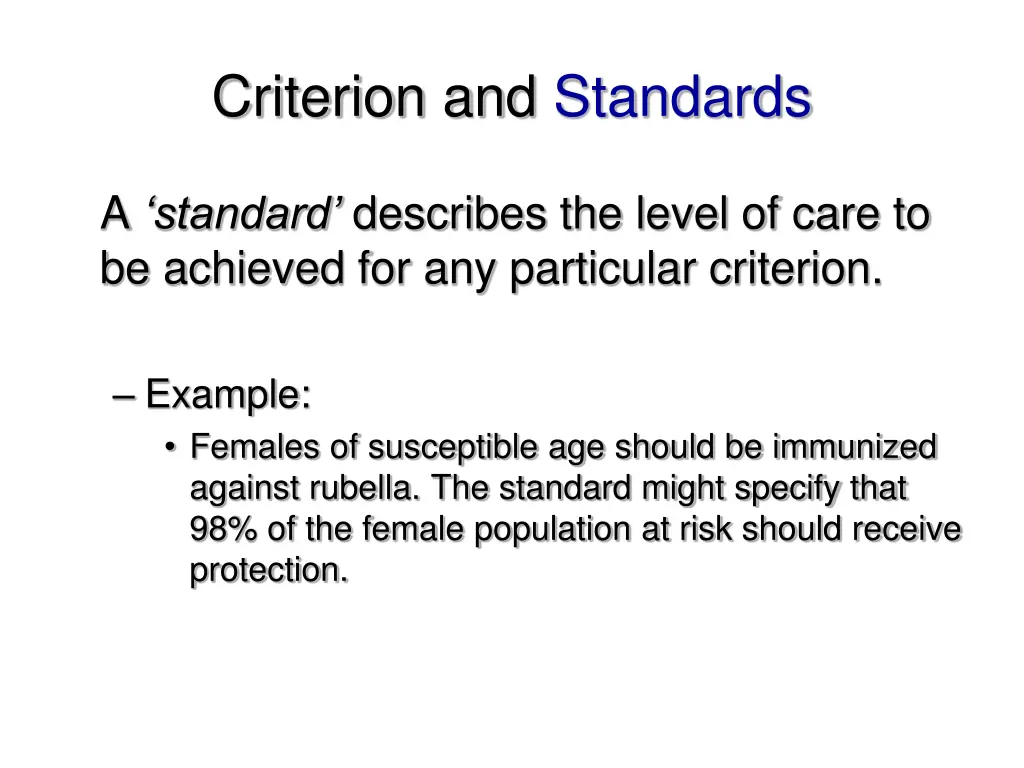 criterion and standards 1