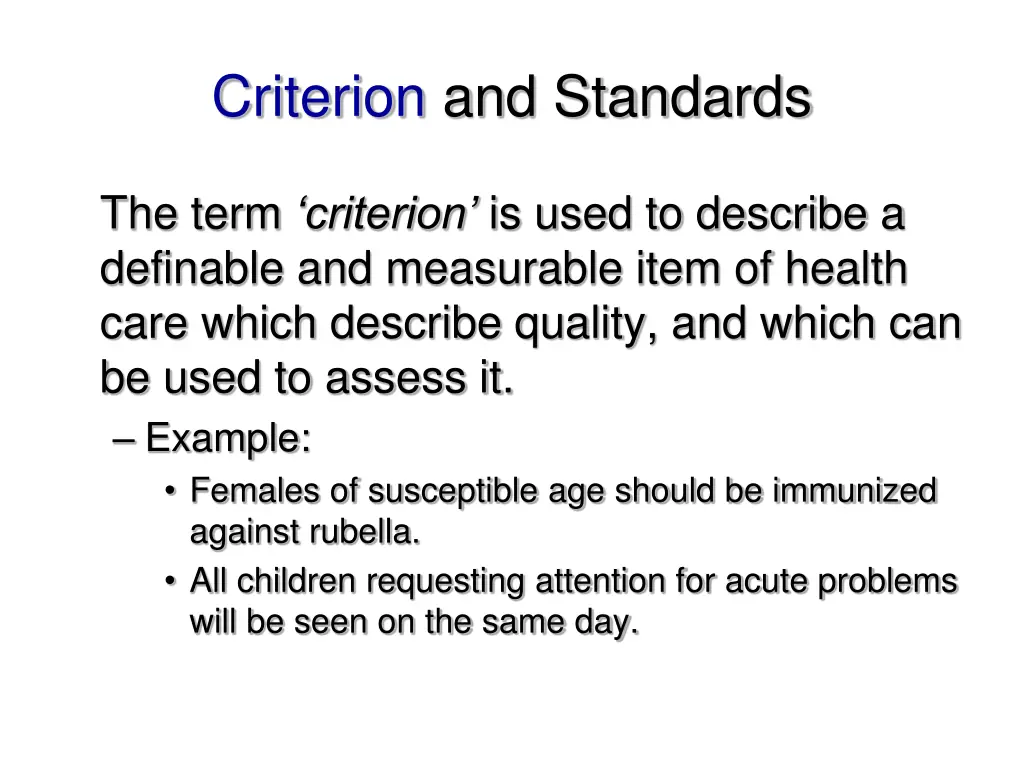 criterion and standards