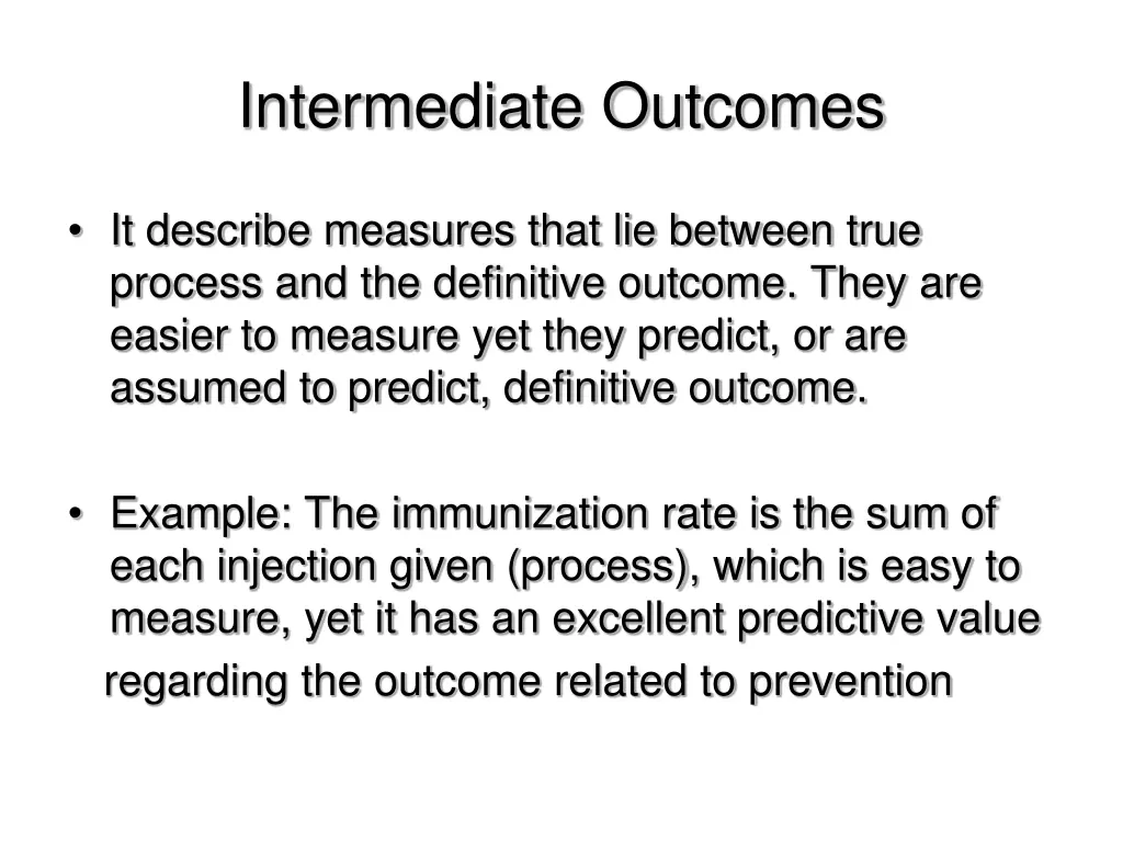 intermediate outcomes