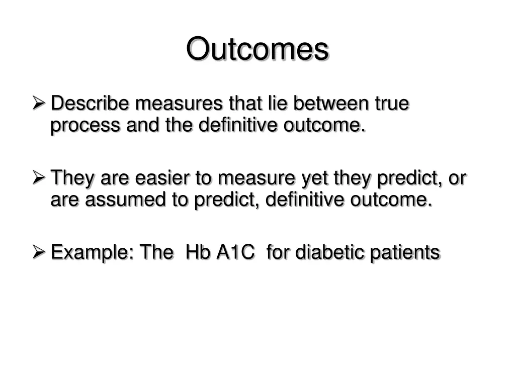outcomes