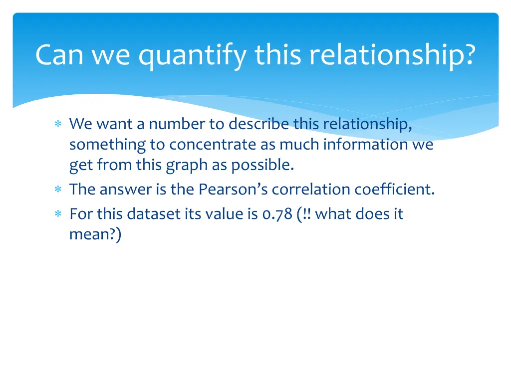 can we quantify this relationship