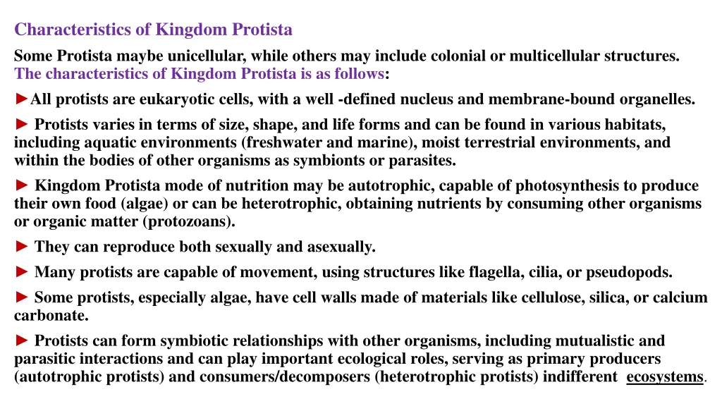 characteristics of kingdom protista some protista