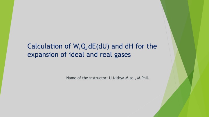 calculation of w q de du and dh for the expansion