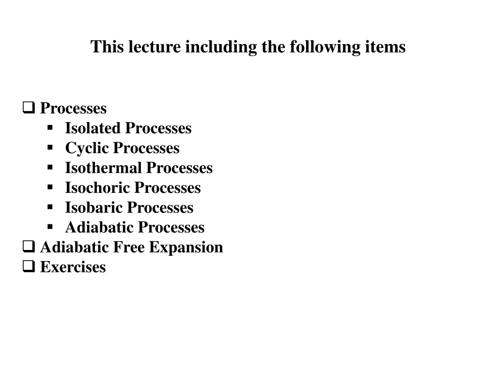this lecture including the following items