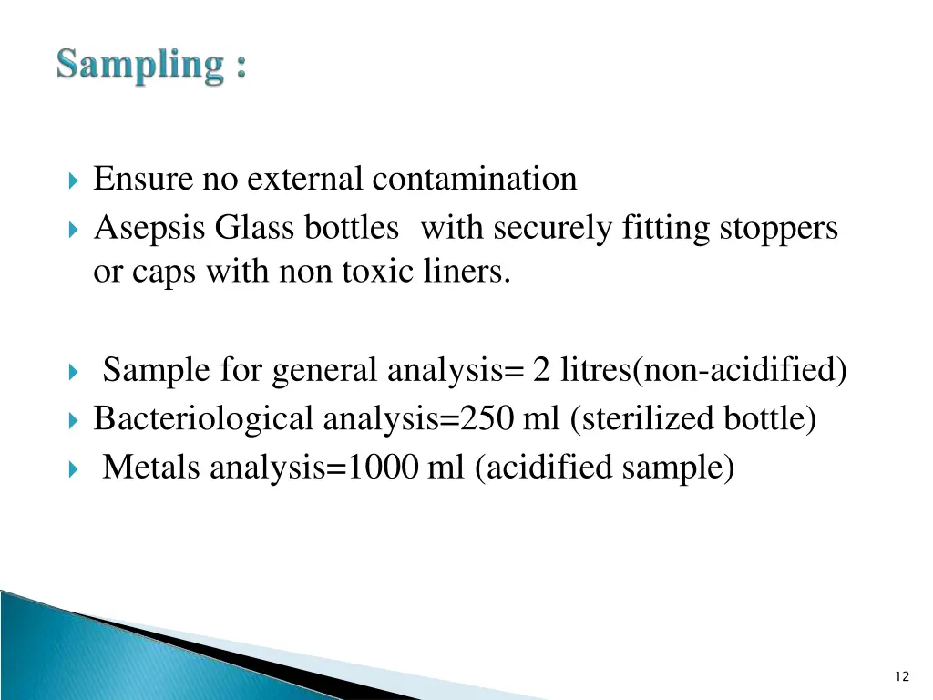 ensure no external contamination asepsis glass