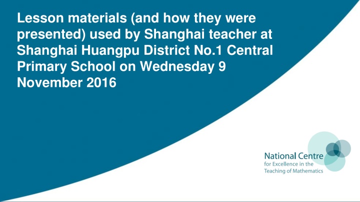 lesson materials and how they were presented used