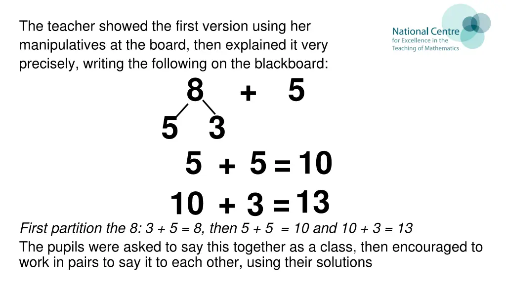 the teacher showed the first version using