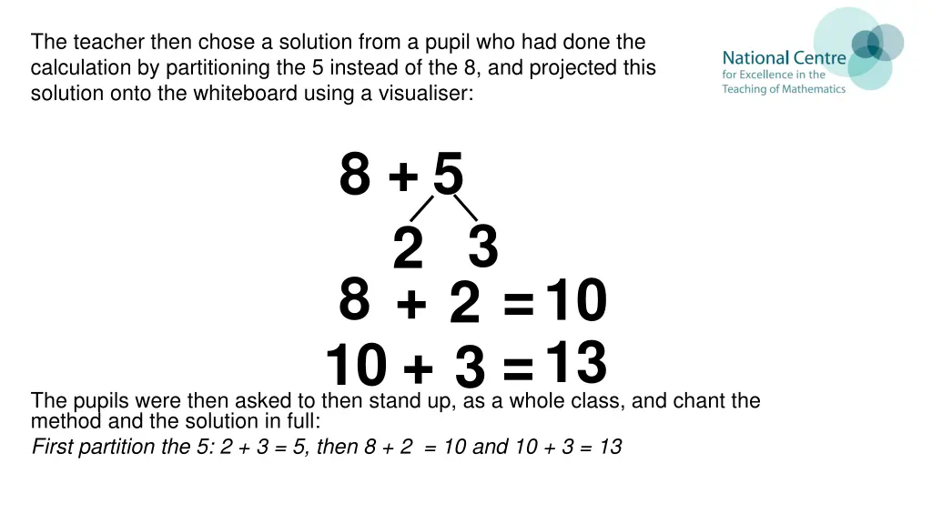 the teacher then chose a solution from a pupil