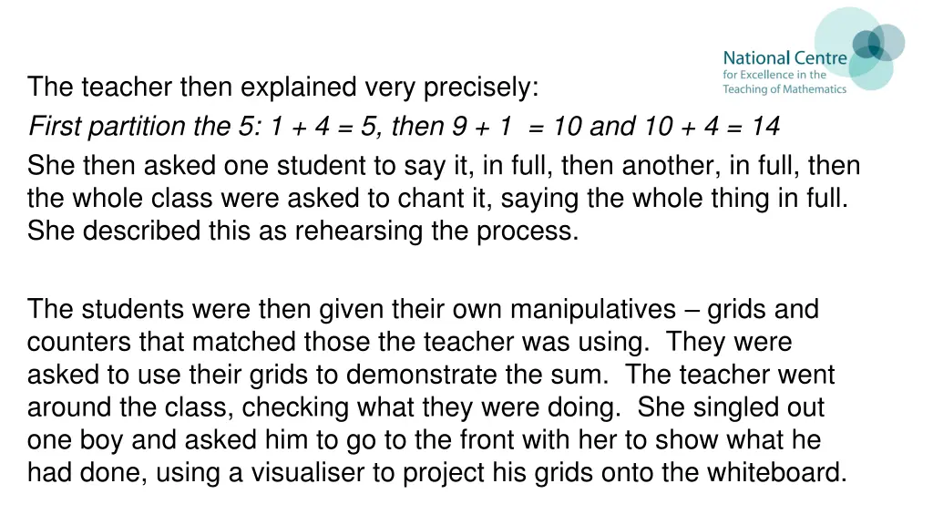 the teacher then explained very precisely first