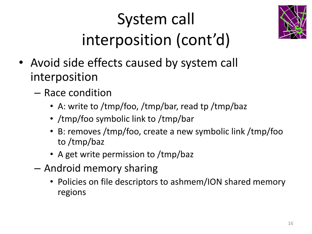 system call interposition cont d avoid side