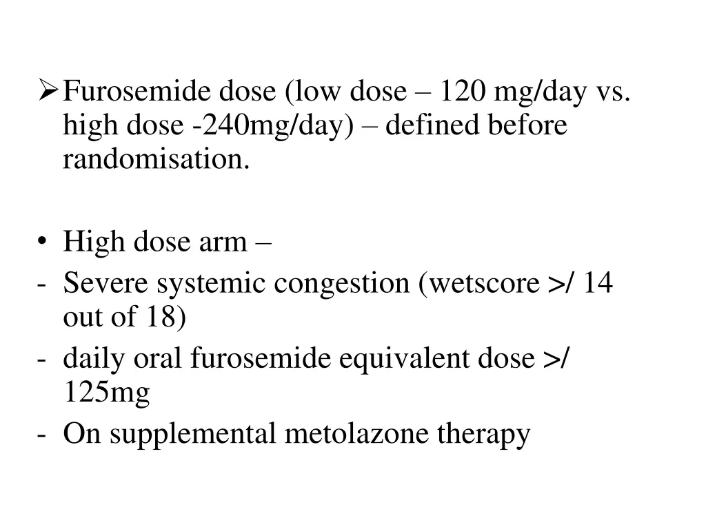 furosemide dose low dose 120 mg day vs high dose