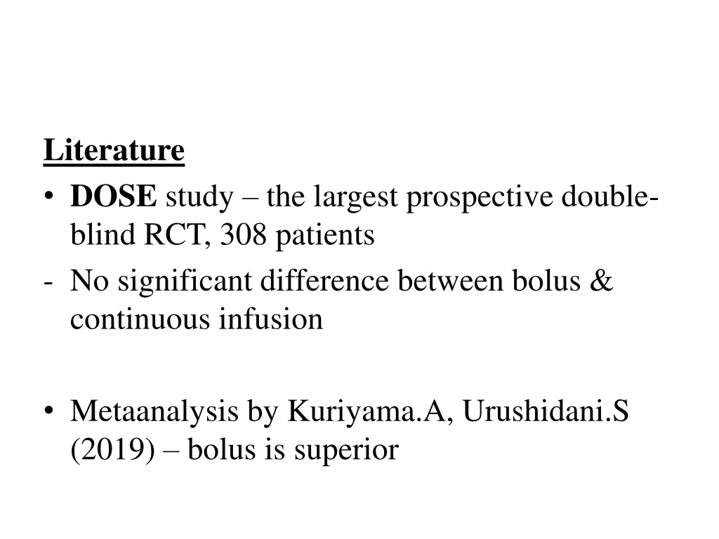 literature dose study the largest prospective