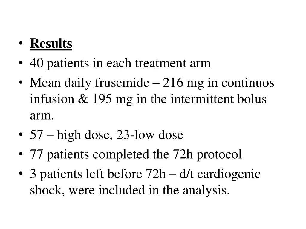 results 40 patients in each treatment arm mean
