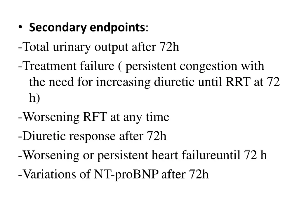 secondary endpoints total urinary output after