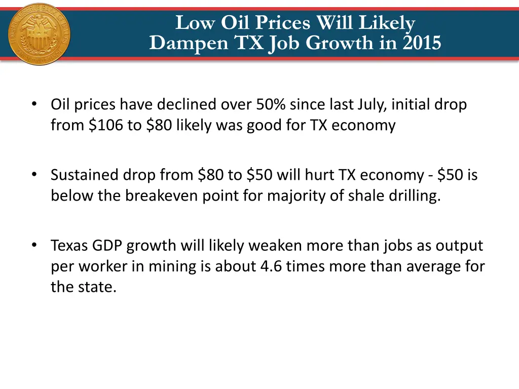 low oil prices will likely dampen tx job growth