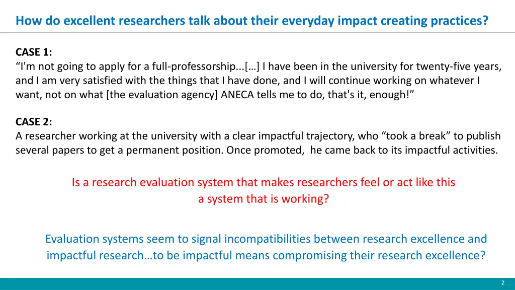 how do excellent researchers talk about their