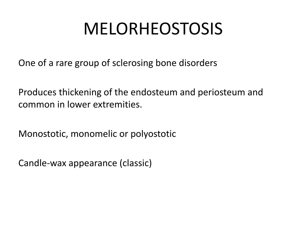 melorheostosis