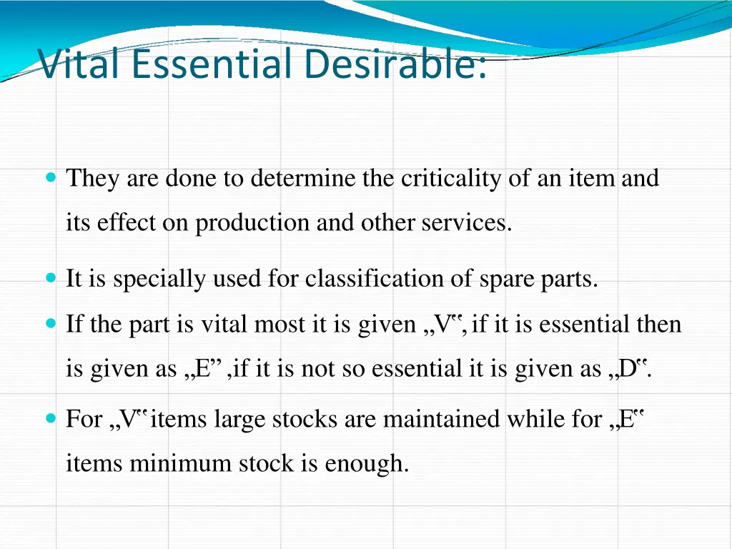 vital essential desirable