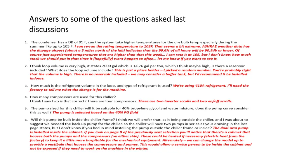 answers to some of the questions asked last