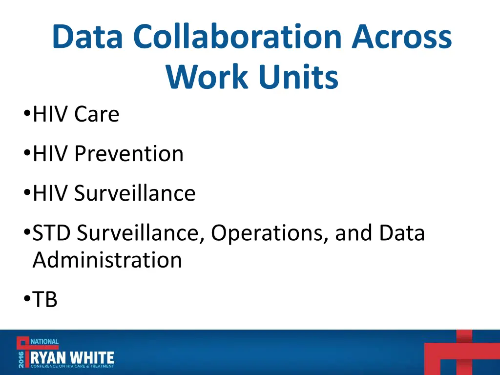 data collaboration across work units hiv care
