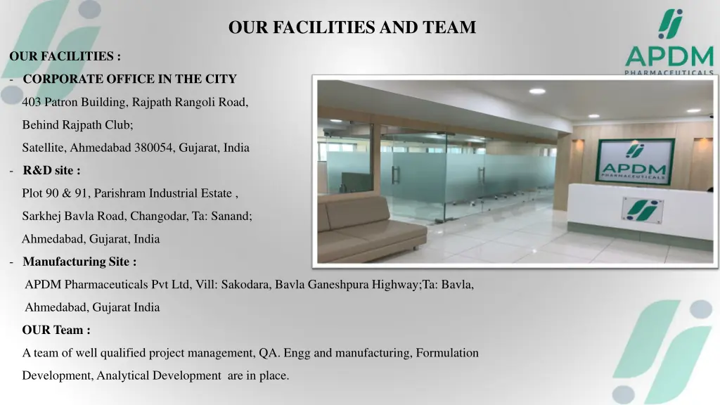 our facilities and team