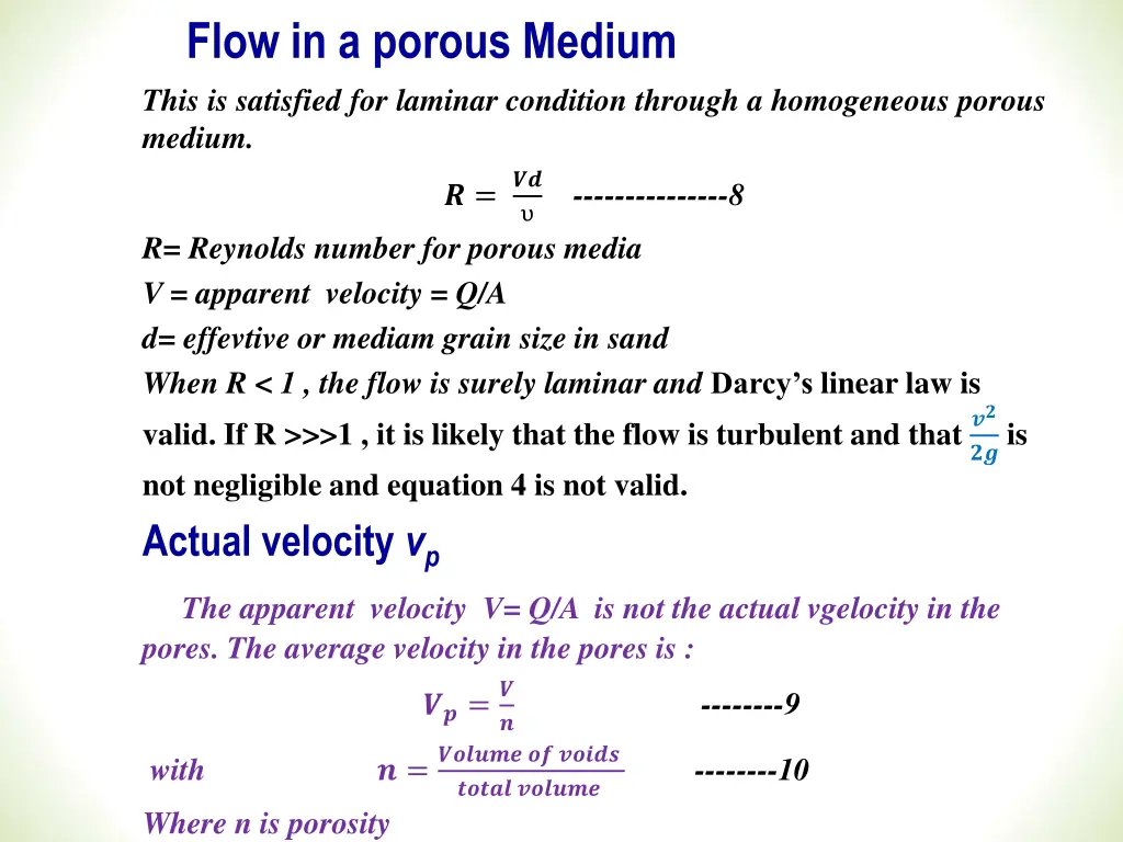flow in a porous medium this is satisfied