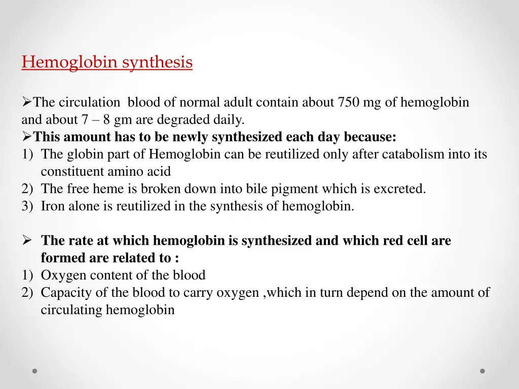 hemoglobin synthesis