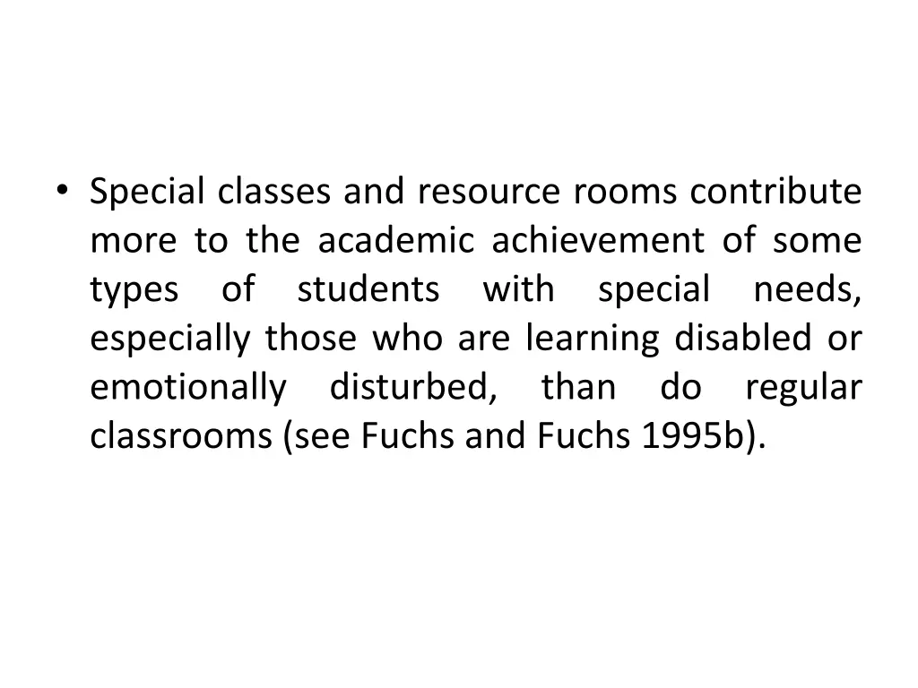 special classes and resource rooms contribute