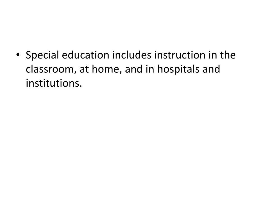 special education includes instruction