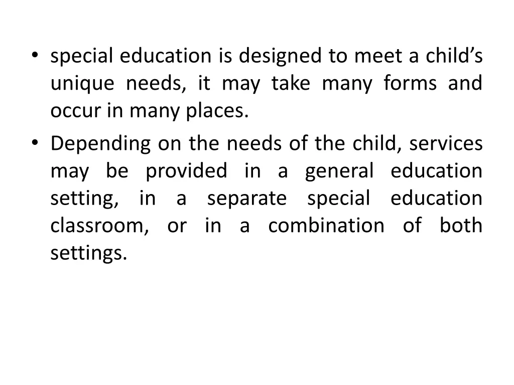 special education is designed to meet a child